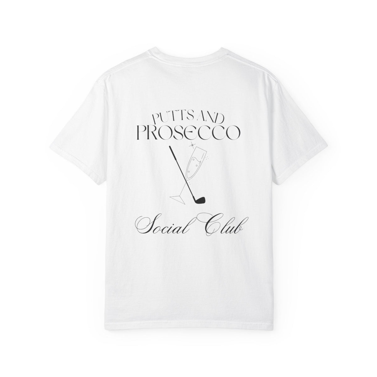 Putts and Prosecco Social Club T-Shirt