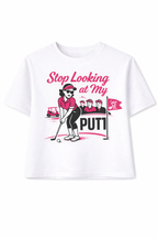 Stop Looking at My Putt Tee – Women’s Funny Golf Graphic T-Shirt | Birdies & Bubbles