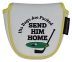 Send Him Home Embroidered Putter Cover - Mallet
